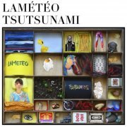 Lamétéo - Tsutsunami (2020)