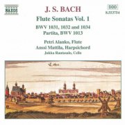 Petri Alanko, Anssi Mattila, Jukka Rautasalo - J.S. Bach: Flute Sonatas, Vol. 1 (1996)