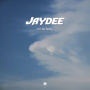 Jaydee - I'm So Sorry (2026)