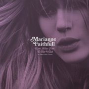 Marianne Faithfull - Cast Your Fate to the Wind: The Singles, B-Sides, & Rarities (2025)