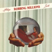 Robbing Millions - Holidays Inside (2021)