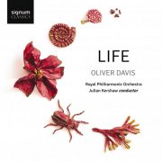 Oliver Davis, Huw Watkins, Kerenza Peacock, Benjamin Baker, Royal Philharmonic Orchestar, Julian Kershaw - LIFE (2025) [Hi-Res]