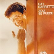 Ray Barretto - Aqui Se Puede (1987)