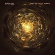 Narcisse - la fin n’arrive jamais (2022)