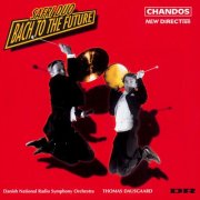 Safri Duo, Thomas Dausgaard, Danish National Symphony Orchestra - Bach to the Future (1998)