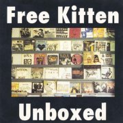 Free Kitten - Unboxed (1995)