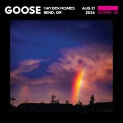 Goose - 2026-08-21 Hayden Homes Amphitheater, Bend, OR (2026)