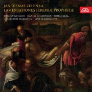 Collegium Marianum - Zelenka: The Lamentations of Jeremiah The Prophet (2014)