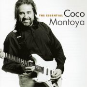 Coco Montoya - The Essential Coco Montoya (2009)