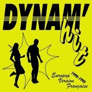 VA - Dynam'Hit - Europop version française (2021) Hi-Res