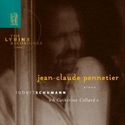 Jean-Claude Pennetier - The Lyrinx Recordings (1994): Schumann, “À Catherine Collard” (2023)