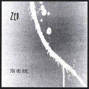 Zed - You Are Here (2008)