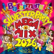 VA - Ballermann Silvesterparty Megamix 2026 (2025)