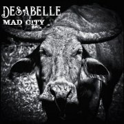 Desabelle - Mad City (2019)