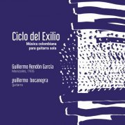 Guillermo Bocanegra - Ciclo del Exilio (2023)