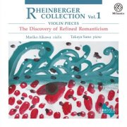 Mariko Aikawa, Takaya Sano - Rheinberger Collection Vol.1 - Violin Pieces The Discovery of Refined Romanticism (2026) [Hi-Res]