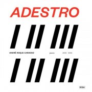André Roque Cardoso - Adestro I II III (2026) Hi-Res