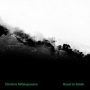 Dimitris Mitsiopoulos - Road To Solah (2025)