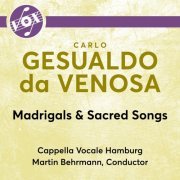 Capella Vocale Hamburg, Martin Behrmann - Madrigals & Sacred Songs (2023)