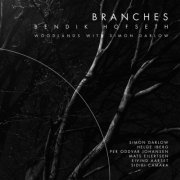 Bendik Hofseth - Branches (2021)