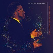 Alton Merrell - Withholding Nothing (2023) [Hi-Res]