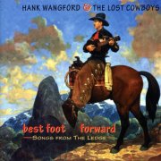 Hank Wangford, The Lost Cowboys - Best Foot Forward - Songs from the Ledge (2003)