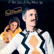 Paul Mauriat - I Won't Last A Day Without You (2026) [Hi-Res]