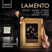 Iestyn Davies & Fretwork - Lamento (2021) [Hi-Res]