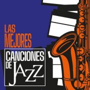 VA - Las Mejores Canciones de Jazz (2025)