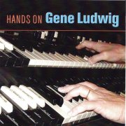Gene Ludwig - Hands On (2003)