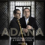 Vardan Hovanissian, Emre Gültekin - Adana (2015)