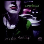 The Lemonheads - It's A Shame About Ray (1992)