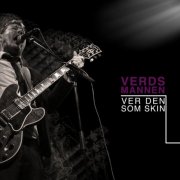 Verdsmannen Thorbjørnsen - Ver den som skin (2025) Hi-Res