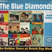 Blue Diamonds - The Golden Years of Dutch Pop Music (A&B Sides) (2015)