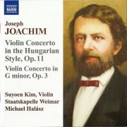 Suyoen Kim, Michael Halász - Joachim: Violin Concertos op. 3 & op. 11 (2009) CD-Rip