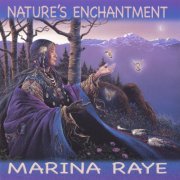 Marina Raye - Nature's Enchantment (2004)