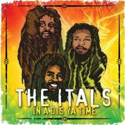 The Itals - In A Dis Ya Time (2008)