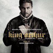 Daniel Pemberton - King Arthur: Legend of the Sword (Original Motion Picture Soundtrack) (2017)