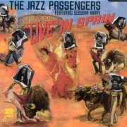 Jazz Passengers featuring Deborah Harry - Live In Spain (1997) FLAC