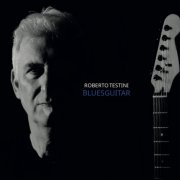Roberto Testini - BLUES GUITAR (2025) [Hi-Res]
