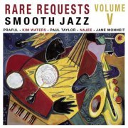 VA - Rare Requests Smooth Jazz Vol. 5 (2007)