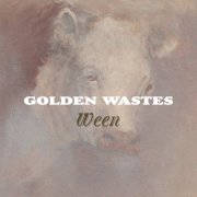 Ween - Golden Wastes EP (2026) [Hi-Res