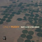 Ralph Alessi, Fred Hersch - Only Many (2013)