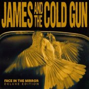 James and the Cold Gun - Face In The Mirror (Deluxe Edition) (2026) [Hi-Res]