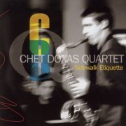 Chet Doxas Quartet - Sidewalk Etiquette (2006)