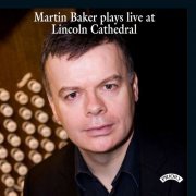 Martin Baker - Martin Baker Plays Live at Lincoln Cathedral (2022)