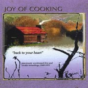 Joy Of Cooking - Back To Your Heart (2007)