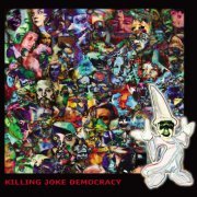 Killing Joke - Democracy (1996)