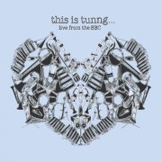 Tunng - This Is Tunng... Live from the BBC (Live from the BBC) (2011)