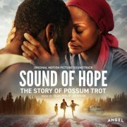 Sean Johnson - Sound of Hope: The Story of Possum Trot (Original Motion Picture Soundtrack) (2024) [Hi-Res]